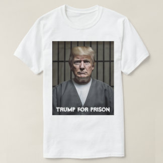 T-shirt Trump en prison Trump en prison