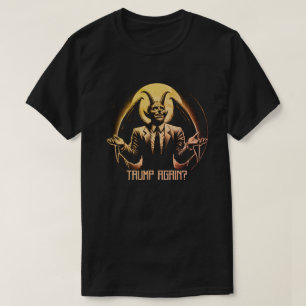T-SHIRT TRUMP ENCORE ?
