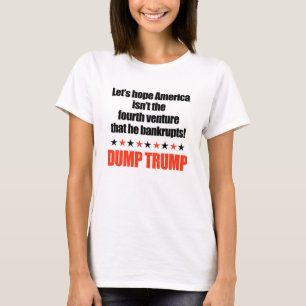 T-shirt Trump-Espérons qu'il ne fasse pas faillite aux Eta