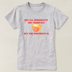 T-shirt Trump est criminel