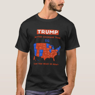 T-shirt Trump est mieux couvert que 5G pouvez-vous nous en