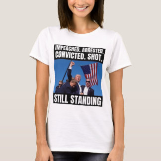 T-shirt Trump est toujours debout