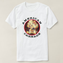 T-shirt Trump et le carnage américain