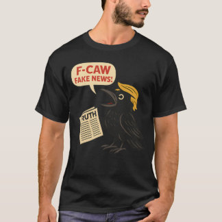 T-shirt Trump F-Caw-F Bkack Crow F Caw F