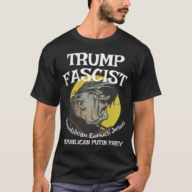 T-shirt Trump Fascist Carpet Chewer Republican Jesus (Devant)