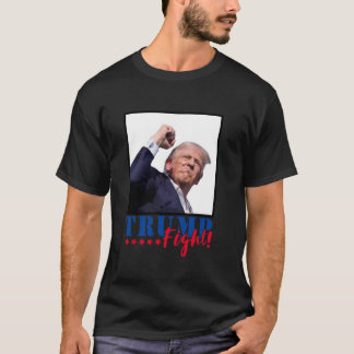T-shirt Trump Fight 2024 Fighting Fighters Supporters Amer