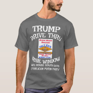T-shirt Trump Guichet Drive Bribe Window Maison Blanche MB