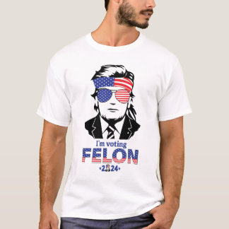 T-shirt Trump "Je vote Felon 2024"