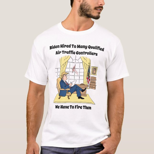T-shirt Trump met le feu aux contrôleurs de la circulation (Devant)
