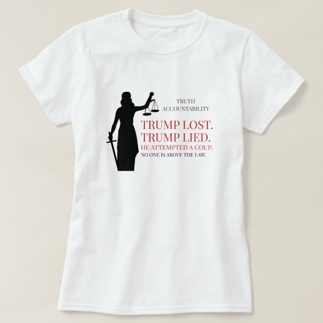 T-shirt Trump n'a menti personne au-dessus de la loi (Design devant)