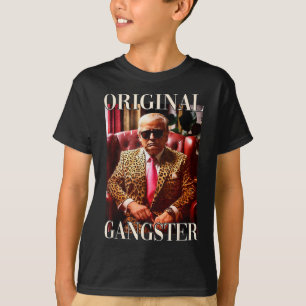 T-shirt Trump Original Gangster Shirt Funny Mega Donald Tr