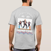T-shirt Trump Pump Victory Dance