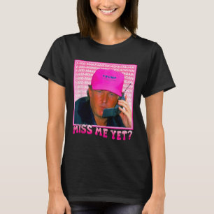 T-shirt Trump rose drôle me manque encore