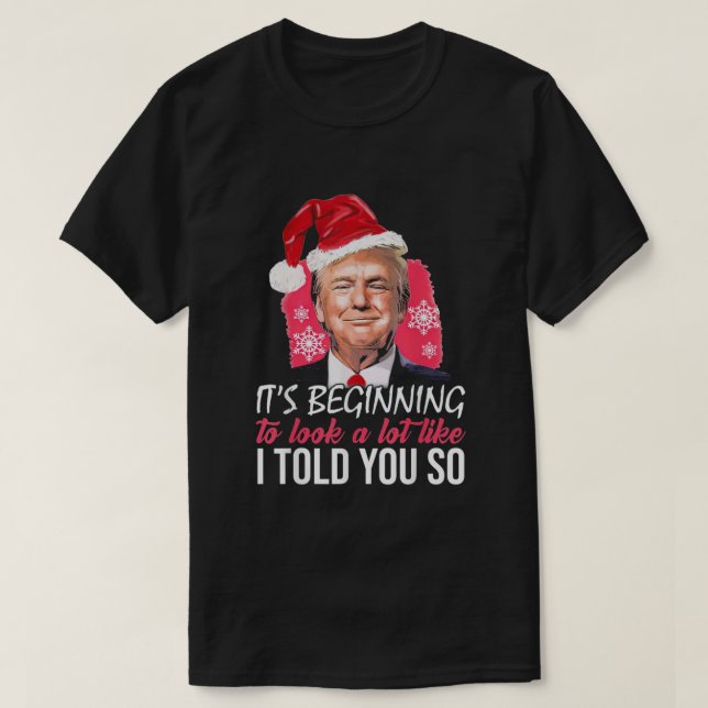 T-shirt Trump Santa Hat Je Vous L'Ai Dit (Design devant)
