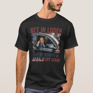 T-shirt Trump s'effondre Nous faisons à nouveau pleurer le