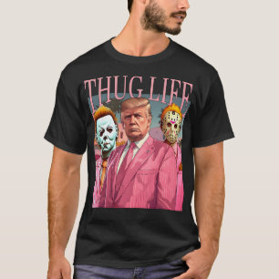 T-shirt Trump Thug Life