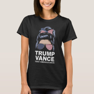 T-shirt Trump Vance Reprenez l'Amérique Messy Bun Girl