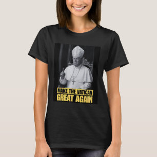 T-shirt Trump Veut Être Le Prochain Pape Ch