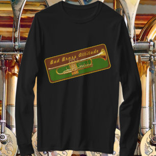 T-shirt Trumpet Musicien Mauvaise attitude en laiton T-shi