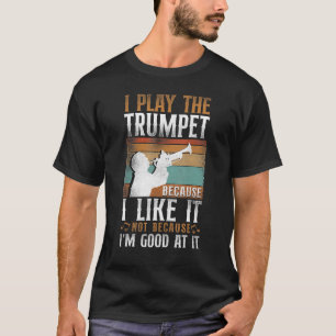 T-shirt Trumpet Player Vintage Retro Je Joue À La Trumpet 