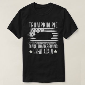 T-shirt Trumpkin Pie, Trump rend l'Action de grâce à nouve