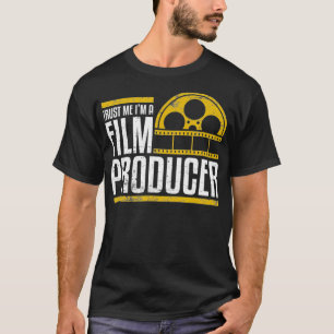 T-shirt trust Je suis Producteur de filmRéalisateur Scène 