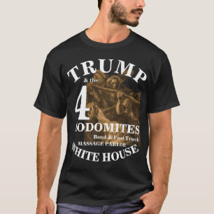 T-SHIRT TSA DHS HG 4 SODOMITES TRUMP TRUMPS CAMION ALIMENT