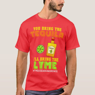 T-shirt Tu apportes la tequila, je vais apporter la famill