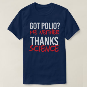 T-shirt Tu as de la polio ? Moi non