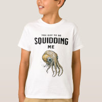 Tu dois me calmer un jeu de calamars drôle