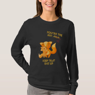 T-shirt Tu es la meilleure maman qui continue à dire sarca
