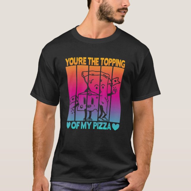 T-shirt Tu es le butin de ma pizza (Devant)