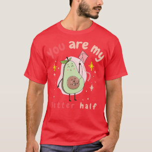 T-shirt tu es ma meilleure moitié