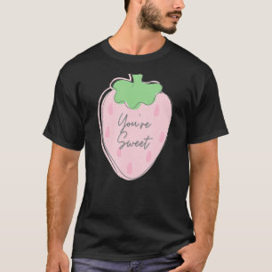 T-shirt Tu es mignonne fraise d'été