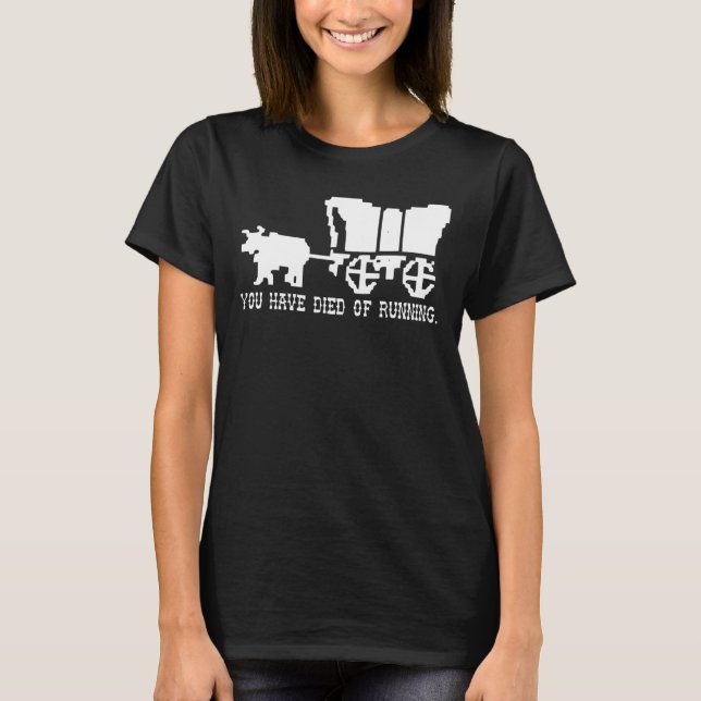 T-shirt Tu es mort de courir drôle d'entraînement (Devant)