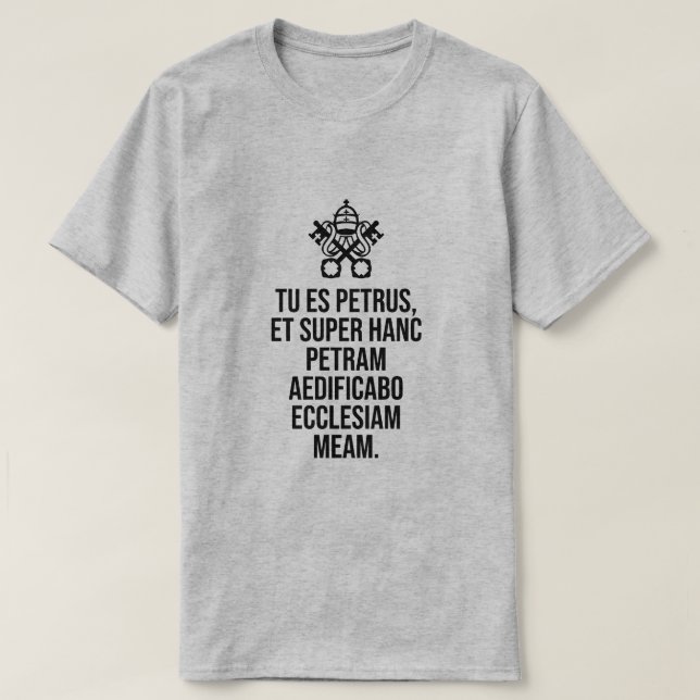 T-shirt Tu es Petrus....... (Design devant)