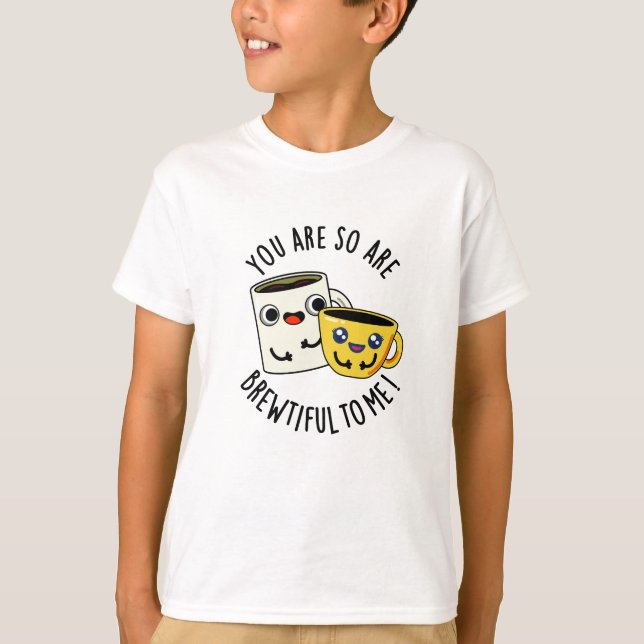 T-shirt Tu Es Si Bref Pour Moi Drôle Pun De Café (Devant)