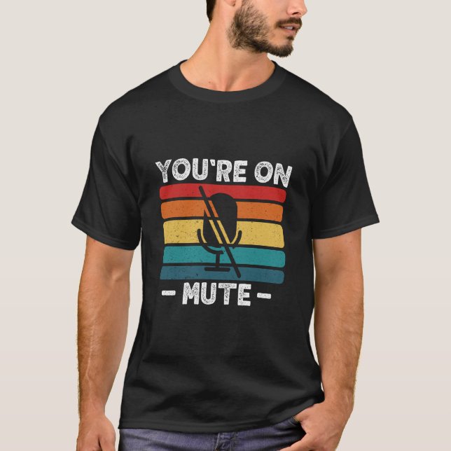 T-shirt Tu Es Sur Mute (Devant)