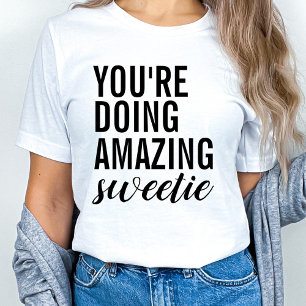T-shirt Tu fais Extraordinaire Sweetie