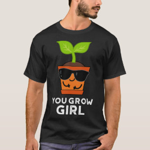 T-shirt Tu Grandis Fille Mignonne Plante Pun