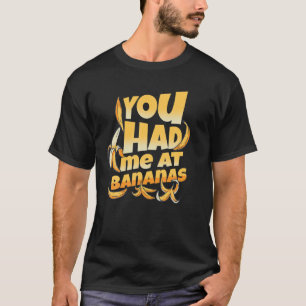 T-shirt Tu M'As Eu À Bananas Vegan Fruit Lover Funny Bana