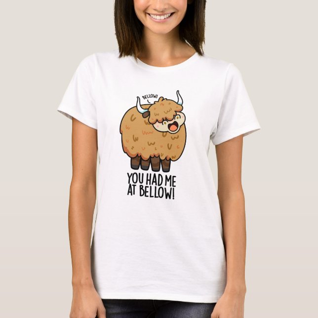 T-shirt Tu M'As Eu À Bellow Funny Yak Pun (Devant)