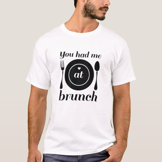 T-shirt Tu M'As Eu À Brunch (Devant)