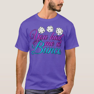 T-shirt Tu M'As Eu À Bunco