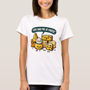 T-shirt Tu m'as eu à Cheese