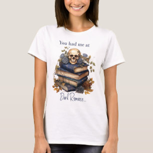 T-shirt Tu m'as eu à Dark Romance