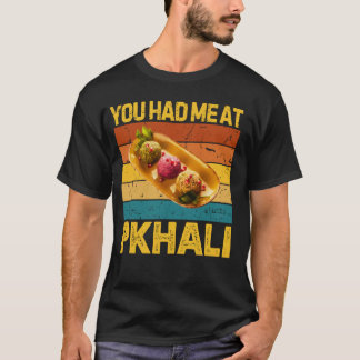 T-shirt Tu M'as Eu À Pkhali Drôle Rétro Amoureux De Nourri