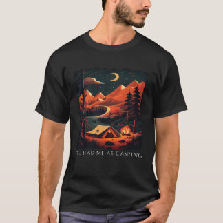 T-shirt Tu m'as eu au camping rétro camping