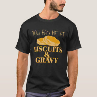 T-shirt Tu M'as Eu Avec Des Biscuits Et De La Sauce