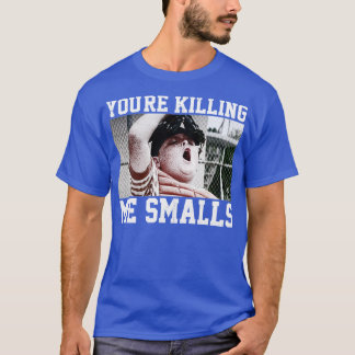 T-shirt Tu me tues Smalls